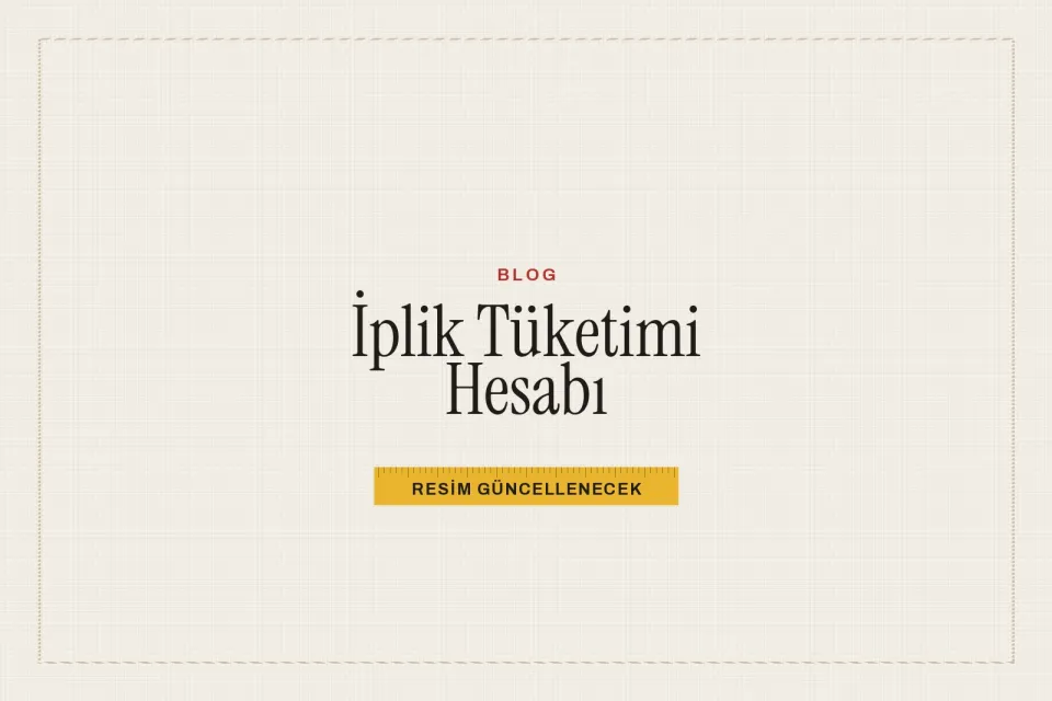 Dikiş hattı boyunca ölçülen iplik ve mezura
